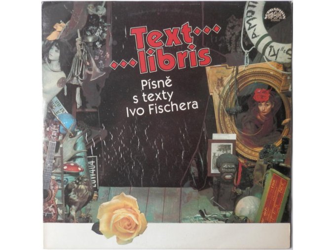 Ivo Fischer – Textlibris (Písně S Texty Ivo Fischera)