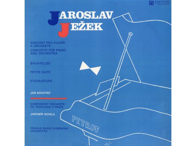 Jaroslav Ježek - Jan Novotný, Symfonický Orchestr Čs. Rozhlasu V Praze, Jaromír Nohejl ‎– Koncert Pro Klavír A Orchestr = Concerto For Piano And Orchestra / Bagatelles / Petite Suite / Etuda = Etude