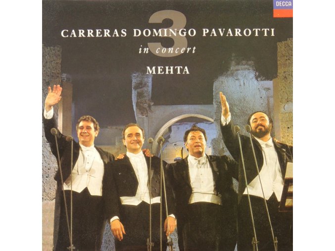 Carreras, Domingo, Pavarotti, Mehta – In Concert