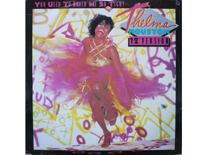 Thelma Houston – You Used To Hold Me So Tight (12" Version)