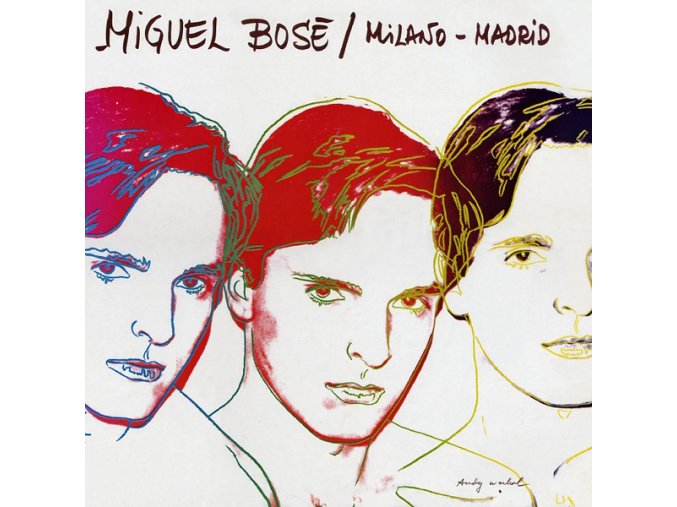 Miguel Bosé – Milano - Madrid