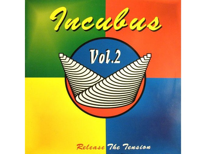 Incubus – Vol.2 - Release The Tension