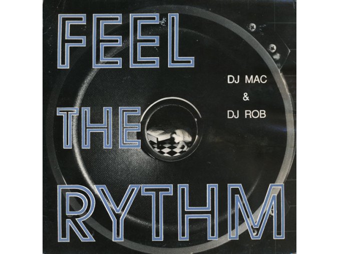 DJ Mac & DJ Rob – Feel The Rythm
