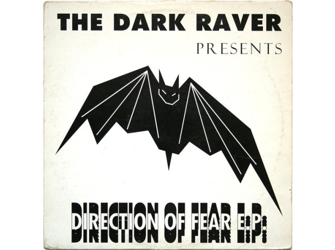 The Dark Raver – Direction Of Fear E.P.