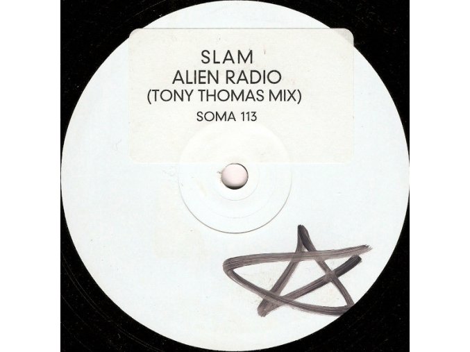 Slam ‎– Alien Radio (Tony Thomas Mix)