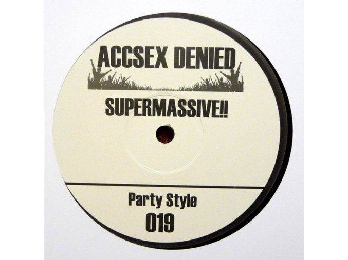 Accsex Denied ‎– Supermassive!!