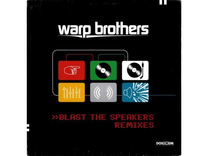 Warp Brothers – Blast The Speakers (Remixes)