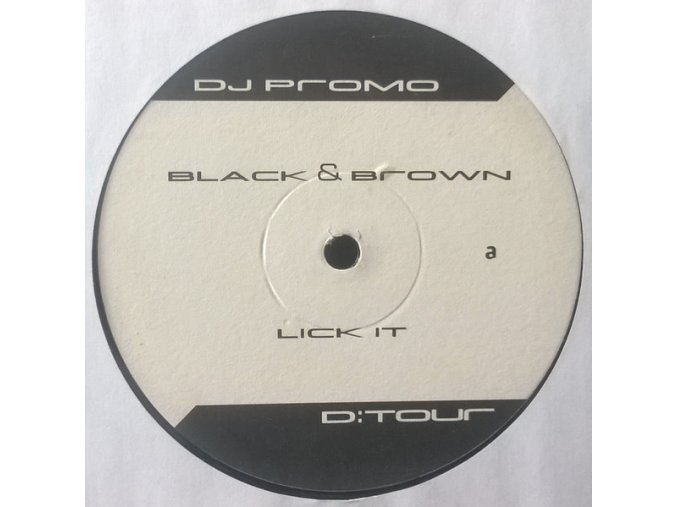 Black & Brown – Lick It