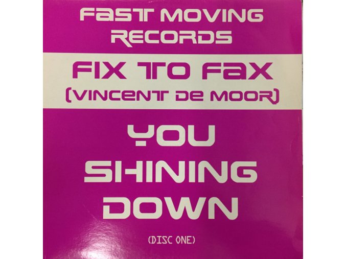 Fix To Fax – You Shining Down (Disc One)