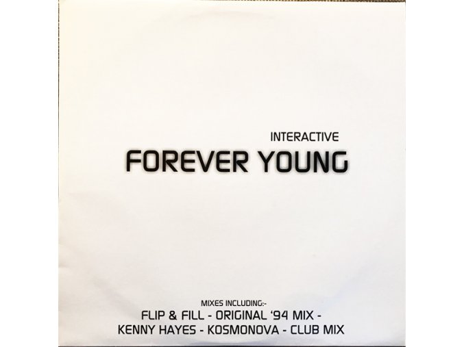 Interactive ‎– Forever Young