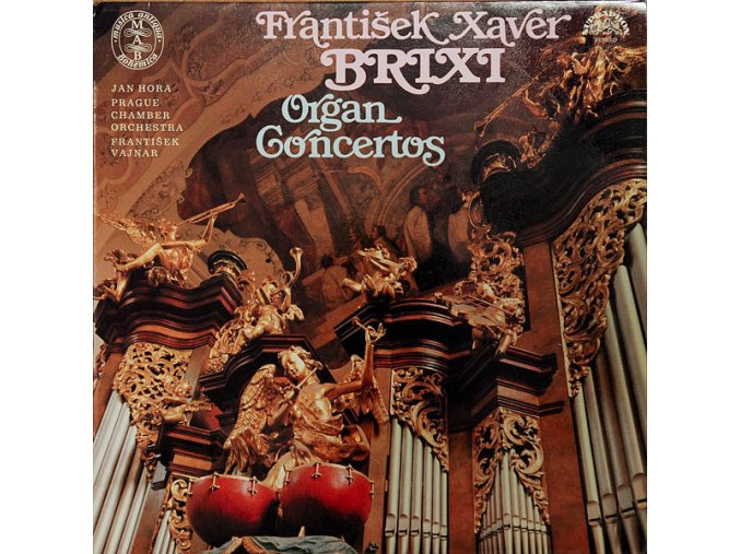 František Xaver Brixi Jan Hora Prague Chamber Orchestra, František Vajnar – Organ Concertos