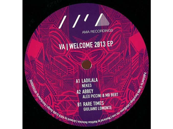 Various ‎– Welcome 2013 Ep Label: AMA Recordings ‎– AMA011 Format: Vinyl, 12" Country: Germany Released: 2013 Genre: Electronic Style: Deep House, Tech House