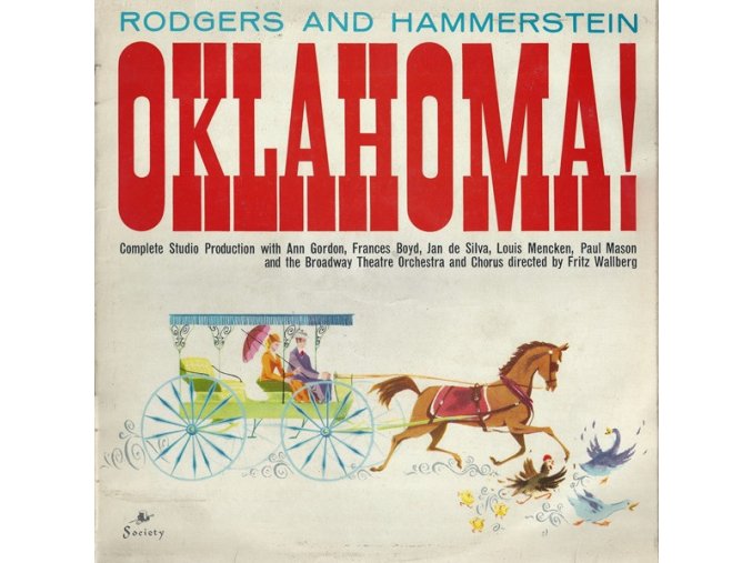 Rodgers And Hammerstein Complete Studio Production With Ann Gordon, Frances Boyd, Jan De Silva, Louis Mencken, Paul Mason And The Broadway Theatre Orchestra And Chorus, Fritz Wallberg ‎– Oklahoma!
