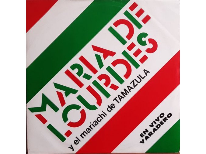 Maria De Lourdes, El Mariachi de Tamazula – Maria De Lourdes y El Mariachi de Tamazula