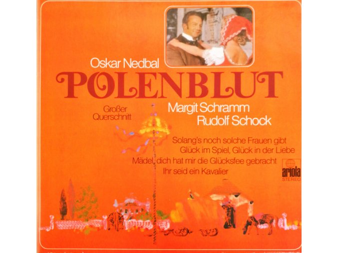 Oskar Nedbal – Polenblut (Großer Querschnitt)