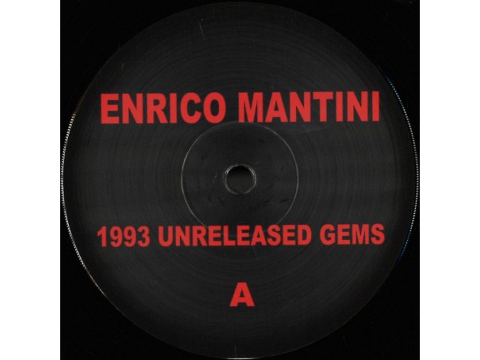 Enrico Mantini ‎– 1993 Unreleased Gems