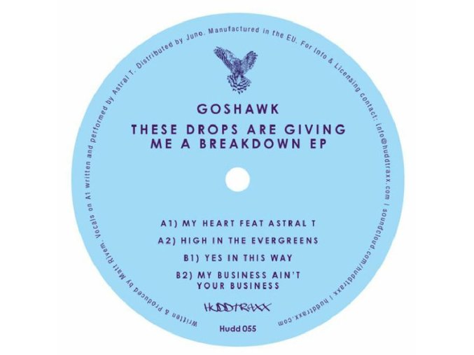 Goshawk ‎– These Drops Are Giving Me A Breakdown EP