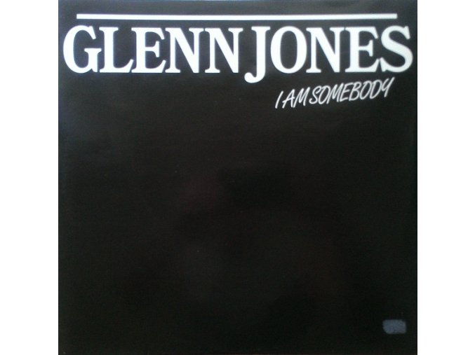 Glenn Jones ‎– I Am Somebody