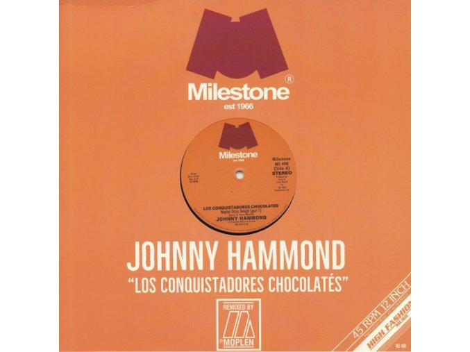 Johnny Hammond ‎– Los Conquistadores Chocolates (Remixes)