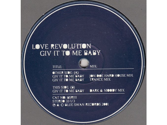 Love Revolution ‎– Giv It To Me Baby