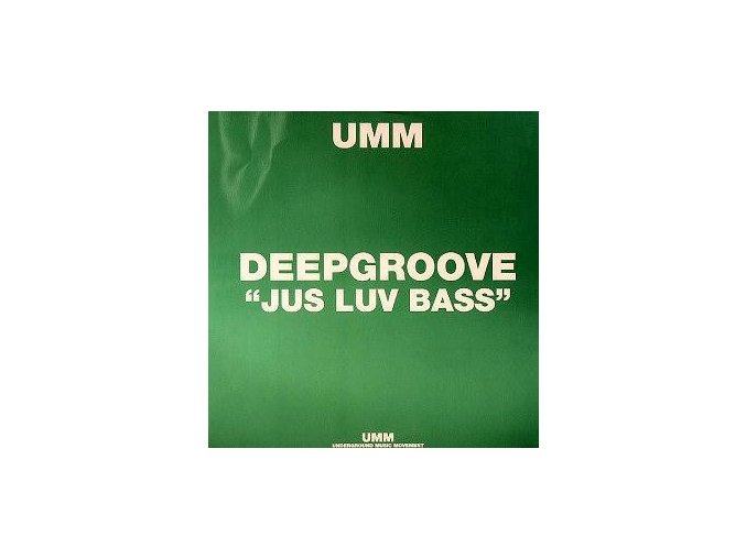 Deepgroove ‎– Jus Luv Bass