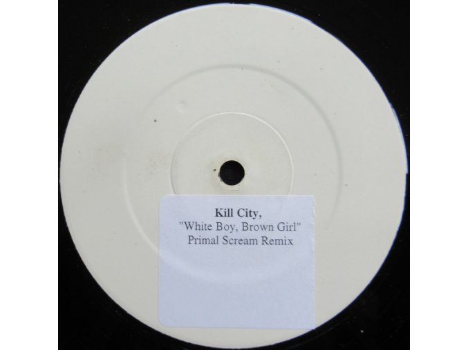 Kill City ‎– White Boy, Brown Girl