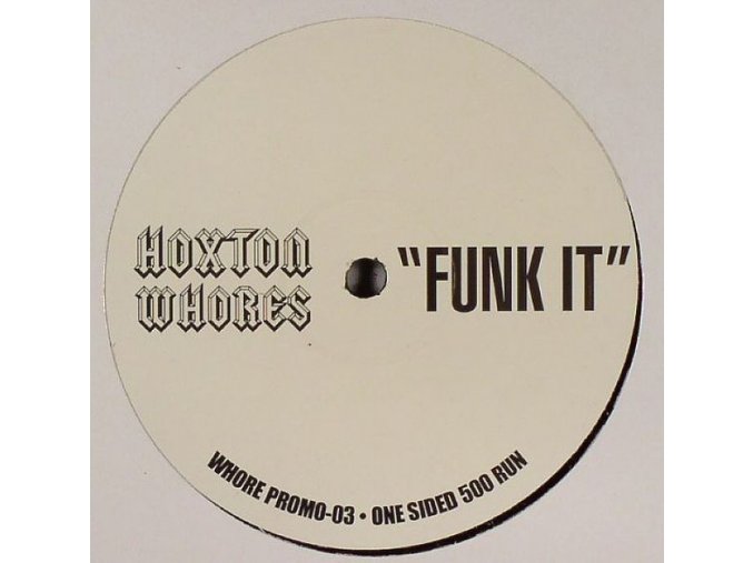 Hoxton Whores ‎– Funk It