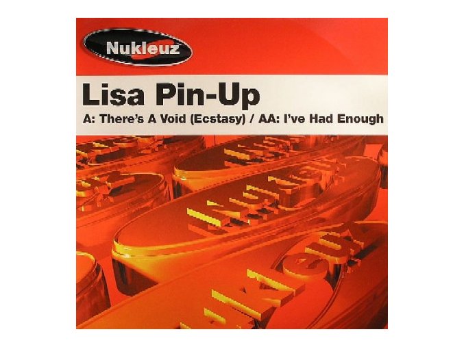 Lisa Pin-Up ‎– There's A Void (Ecstasy) / I've Had Enough