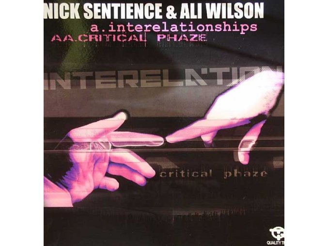 Nick Sentience & Ali Wilson ‎– Interelationships / Critical Phaze