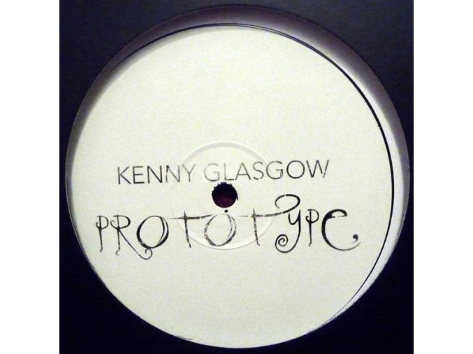 Kenny Glasgow ‎– Prototype