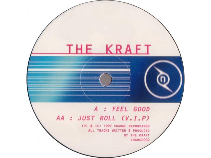 The Kraft ‎– Feel Good / Just Roll (V.I.P)