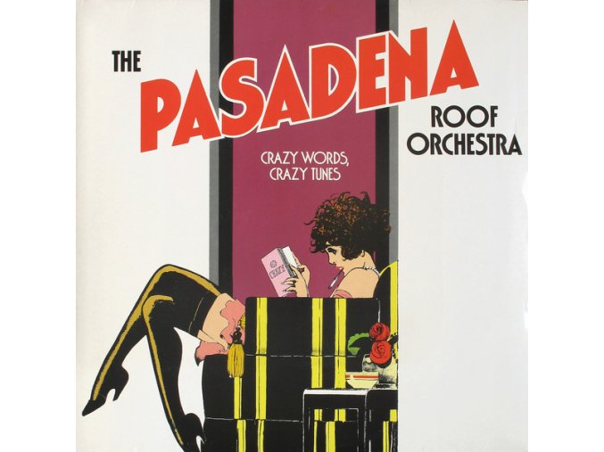 The Pasadena Roof Orchestra ‎– Crazy Words, Crazy Tunes