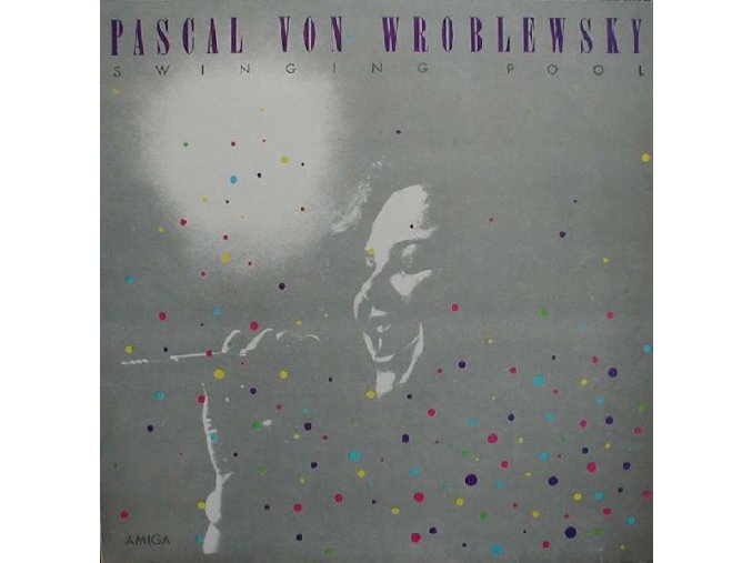 Pascal von Wroblewsky ‎– Swinging Pool