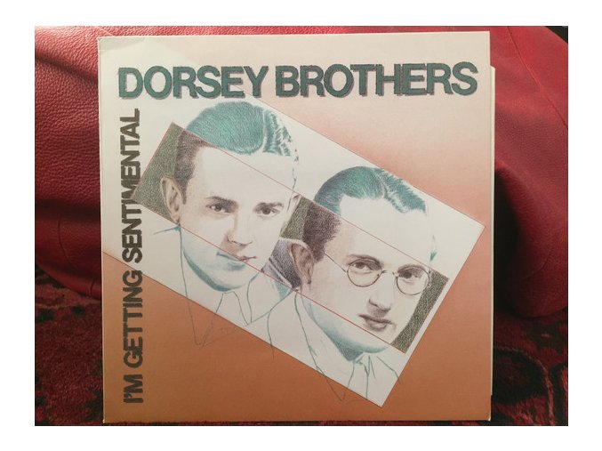 The Dorsey Brothers ‎– I'm Getting Sentimental