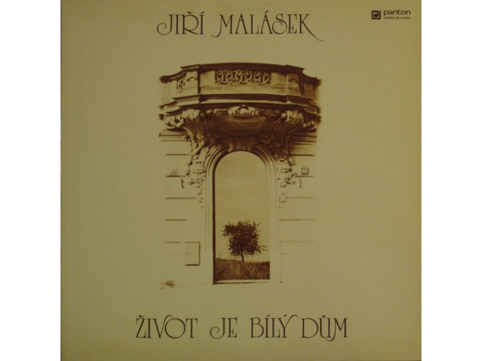 Jiří Malásek ‎– Život Je Bílý Dům