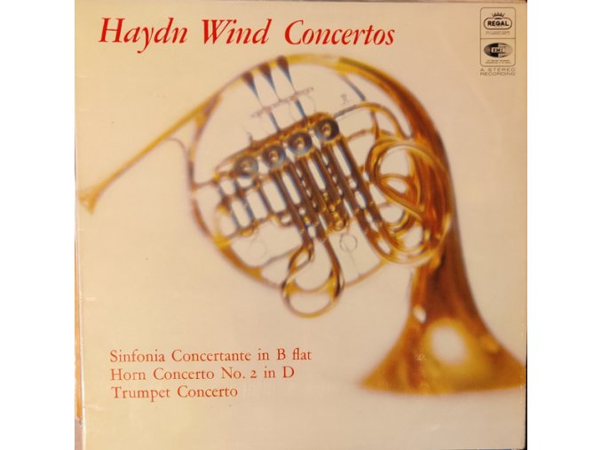 Haydn - Fritz Lehan, Consortium Musicum ‎– Trumpet Concerto / Horn Concerto No. 2 / Sinfonia Concertante In B Flat