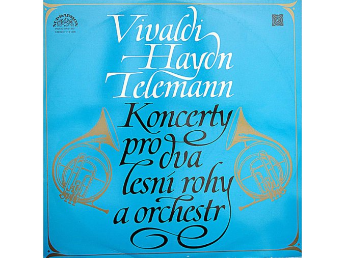 Vivaldi / Haydn / Telemann ‎– Koncerty Pro Dva Lesní Rohy A Orchstr