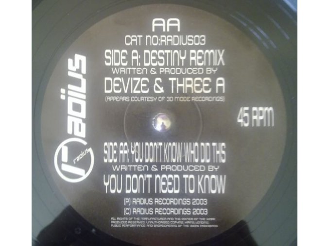 Devize & Three A / You Don't Need To Know ‎– Destiny (Remix) / You Don't Know Who Did This