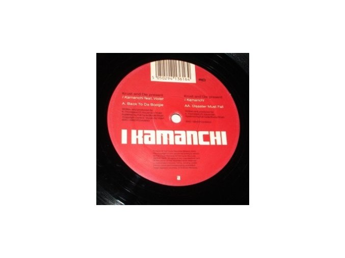 I Kamanchi ‎– Back To Da Boogie / Disaster Must Fall