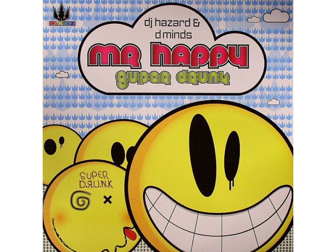 DJ Hazard & D Minds ‎– Mr Happy / Super Drunk