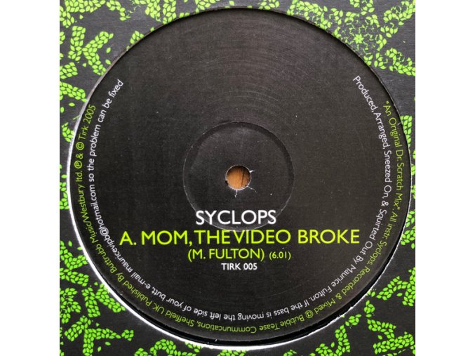 Syclops ‎– Mom, The Video Broke