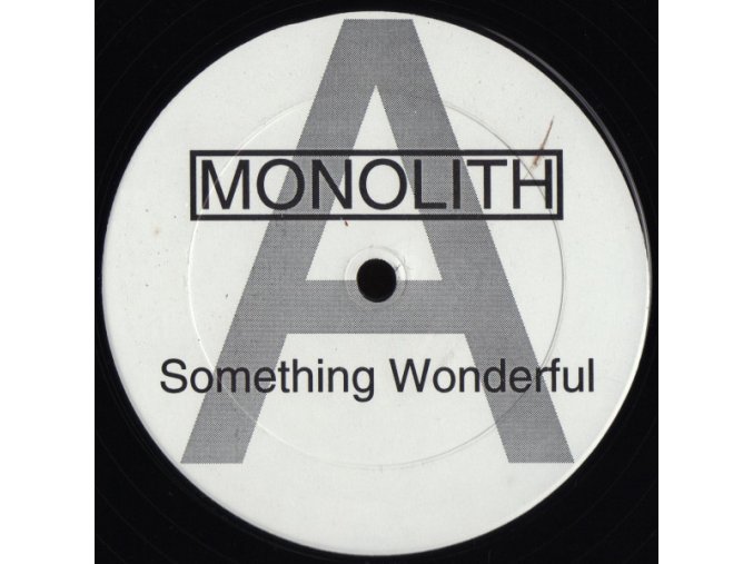 Monolith ‎– Something Wonderful