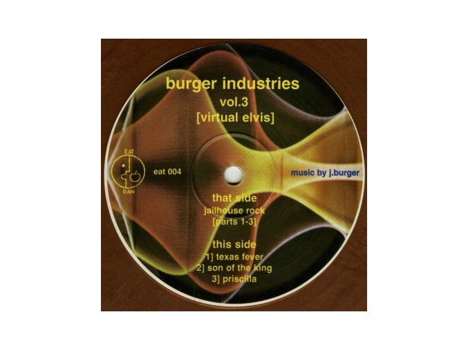 Burger Industries ‎– Burger Industries Vol. 3 [Virtual Elvis]