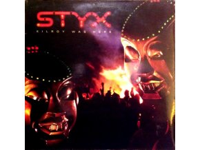 Styx ‎– Kilroy Was Here