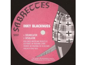 Inky Blacknuss ‎– Drumulator / Desolator