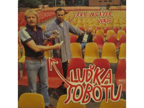 Ivan Mládek, Luděk Sobota ‎– Ivan Mládek Uvádí Luďka Sobotu