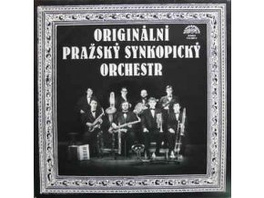 Originální Pražský Synkopický Orchestr ‎– Originální Pražský Synkopický Orchestr