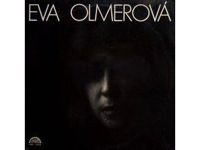 Eva Olmerová ‎– Eva Olmerová