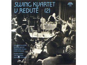 Swing Kvartet ‎– Swing Kvartet V Redutě (2)