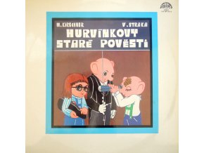 Spejbl & Hurvínek / M. Kirschner - V. Straka ‎– Hurvínkovy Staré Pověsti